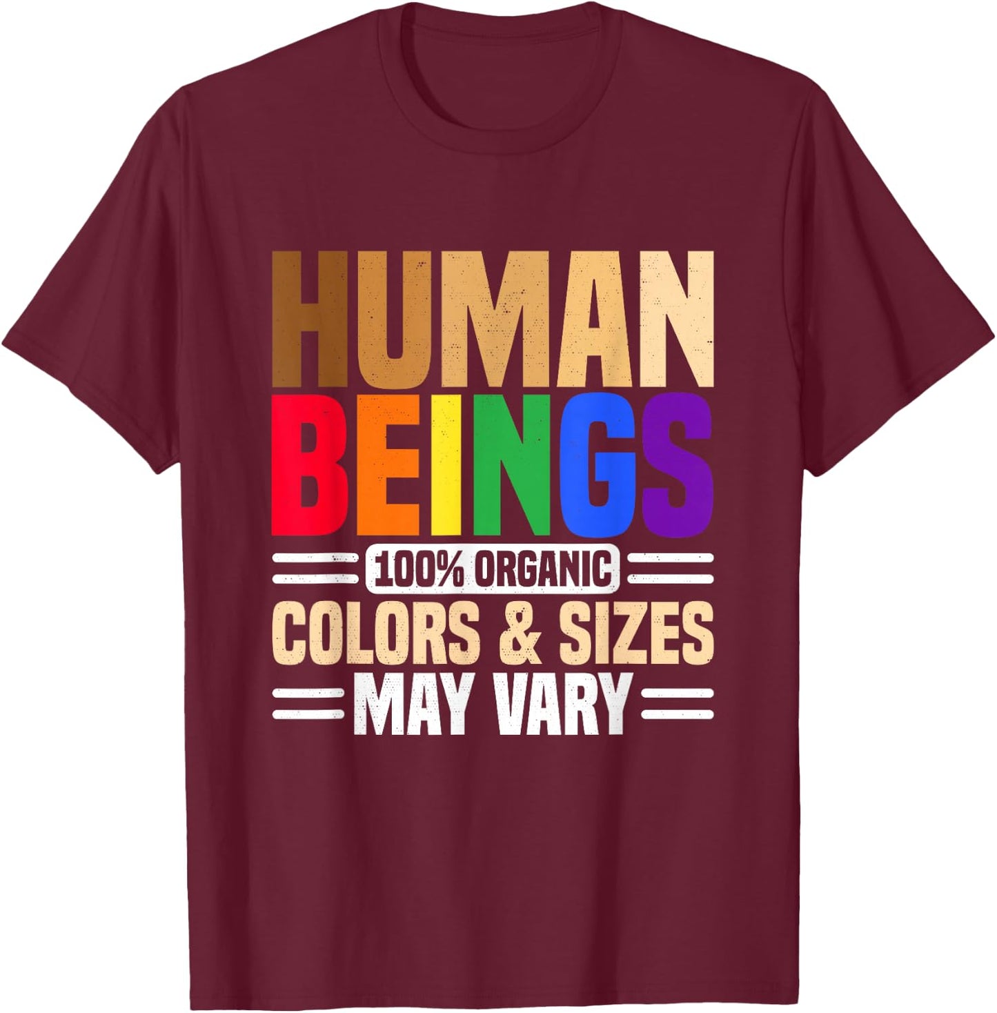 Human Beings 100% Organic Colors and Sizes May Vary Divers T-Shirt - T-Shirt | Maroon