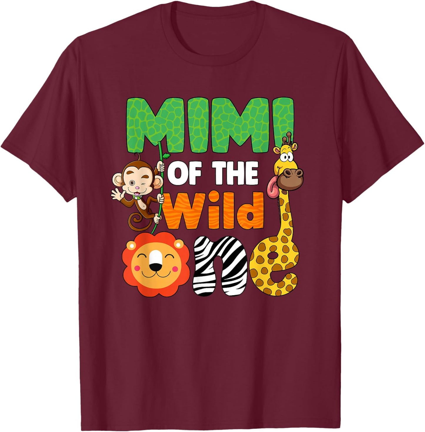 Mimi Of The Wild One Zoo Animal Safari Jungle 1st Bithday T-Shirt - T-Shirt | Maroon