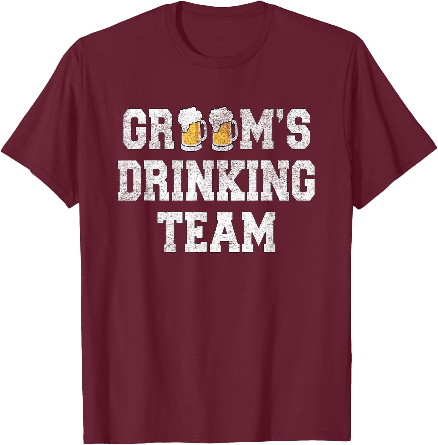 Groom's Drinking Team Bachelor Party T-Shirt - T-Shirt | Maroon