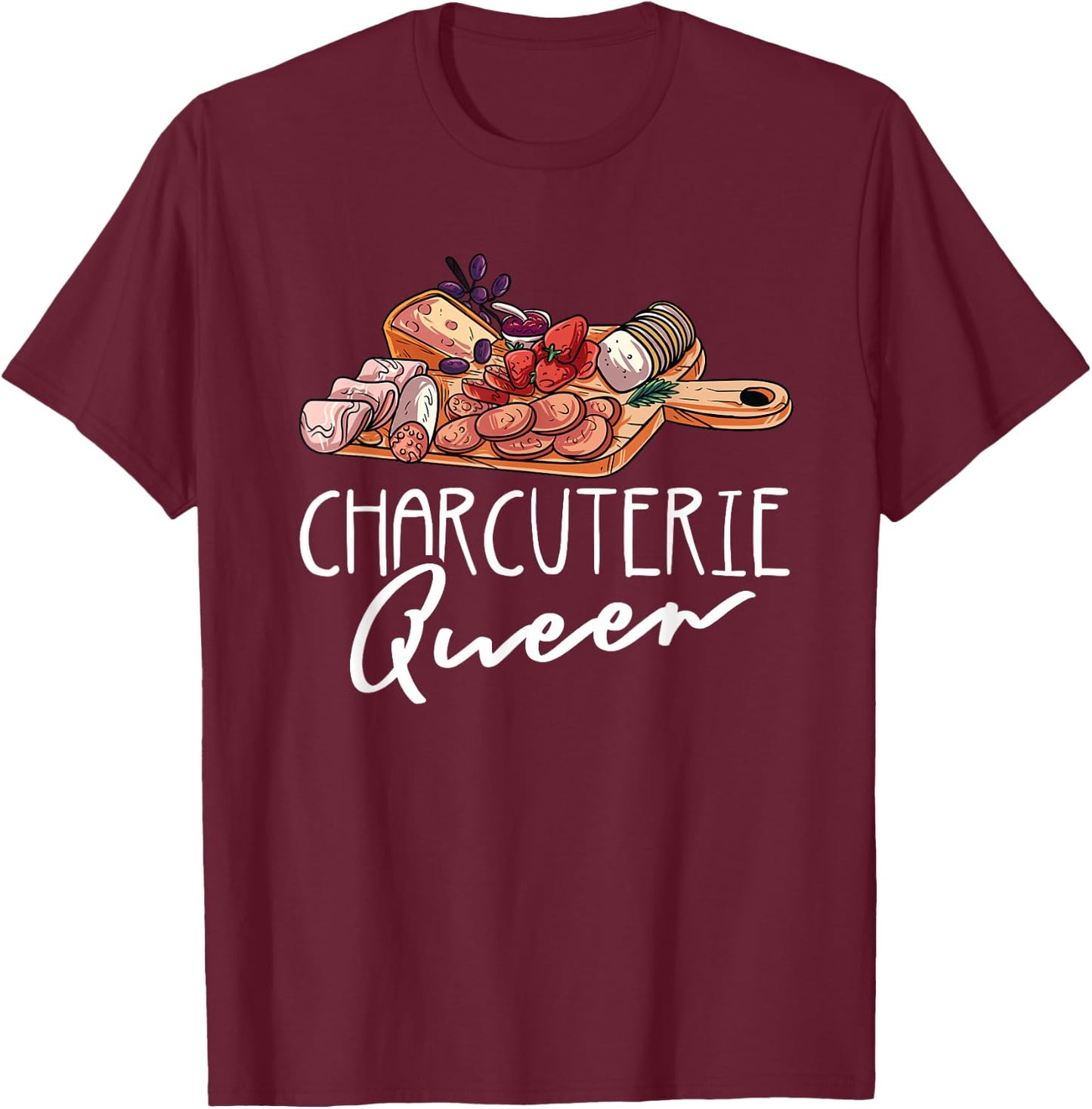 Charcuterie Queen - Funny His and Hers Matching Charcuterie T-Shirt - T-Shirt | Maroon
