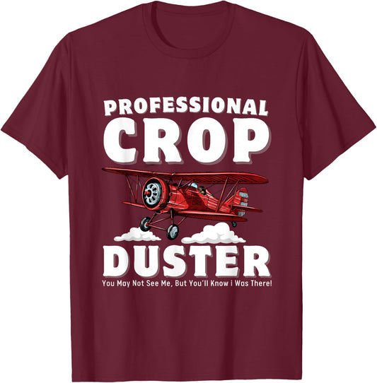 Crop Dusting Professional Crop Duster Funny Fart T-Shirt - T-Shirt | Maroon
