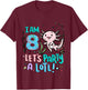8th Birthday Axolotl - I Am 8 Let's Party A Lotl T-Shirt - T-Shirt | Maroon