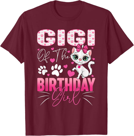 Gigi Of The Birthday Girl Cat Kitty Family Matching T-Shirt - T-Shirt | Maroon
