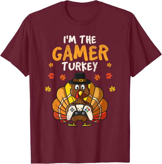 I'm the Gamer Turkey Thanksgiving Family 2025 Autumn Fall T-Shirt - T-Shirt | Maroon