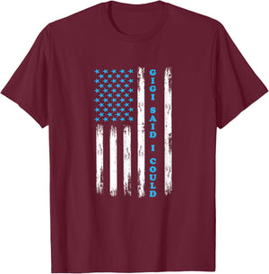 Gigi Said I Could USA Flag Shirt Funny Kids Baby toddler T-Shirt - T-Shirt | Maroon