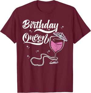 Birthday Queen Happy Birthday Queen Birthday Queen T-Shirt - T-Shirt | Maroon