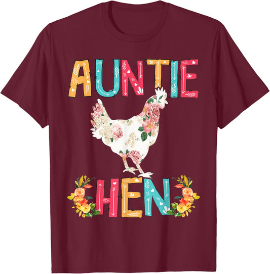 Happy Mother's Day Proud Auntie Floral Chicken Hen Lover T-Shirt - T-Shirt | Maroon