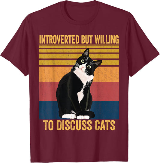 Introverted But Willing To Discuss Cats - Introverted Cat T-Shirt - T-Shirt | Maroon