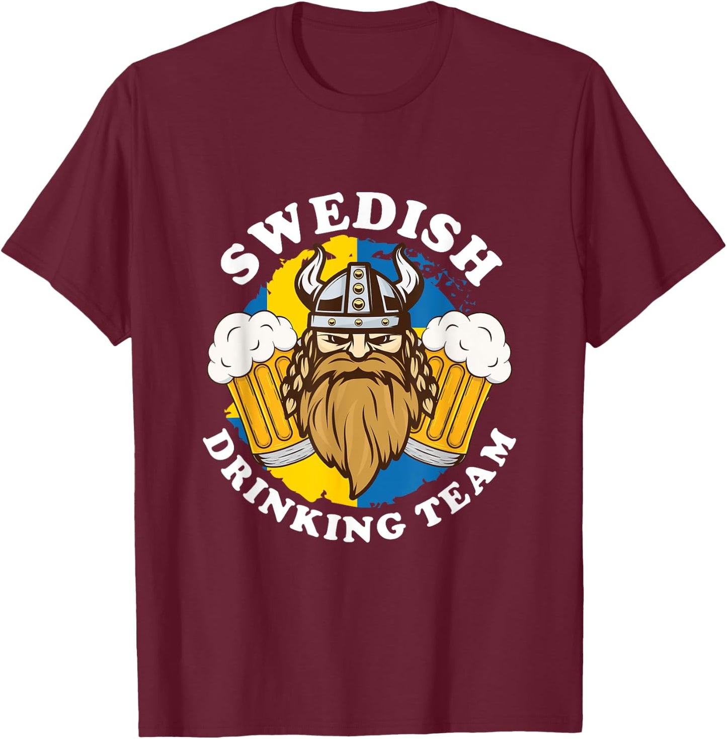 Swedish Drinking Team Beer Alcohol Party Sweden Flag Viking T-Shirt - T-Shirt | Maroon