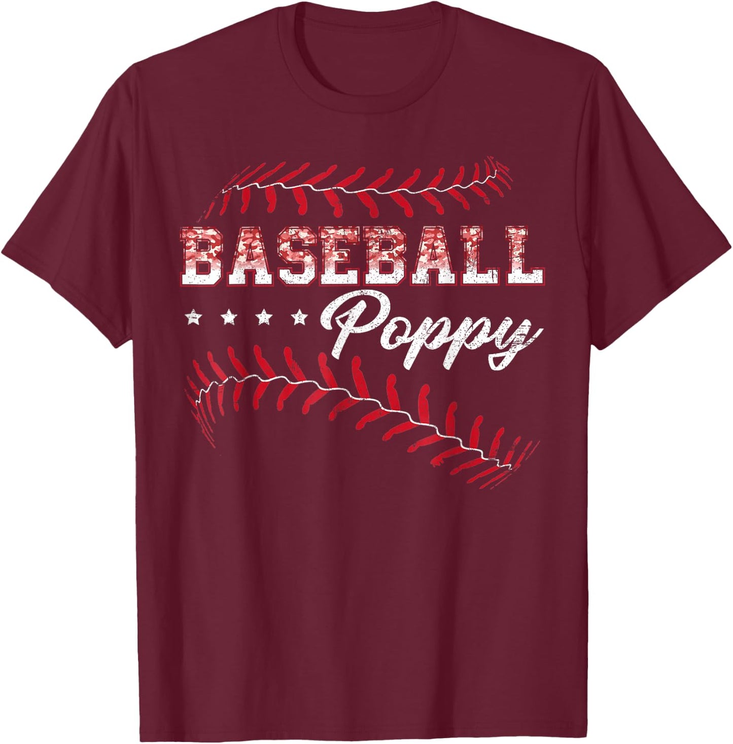 Baseball Poppy Funny Baseball Player Sports Fathers Day T-Shirt - T-Shirt | Maroon