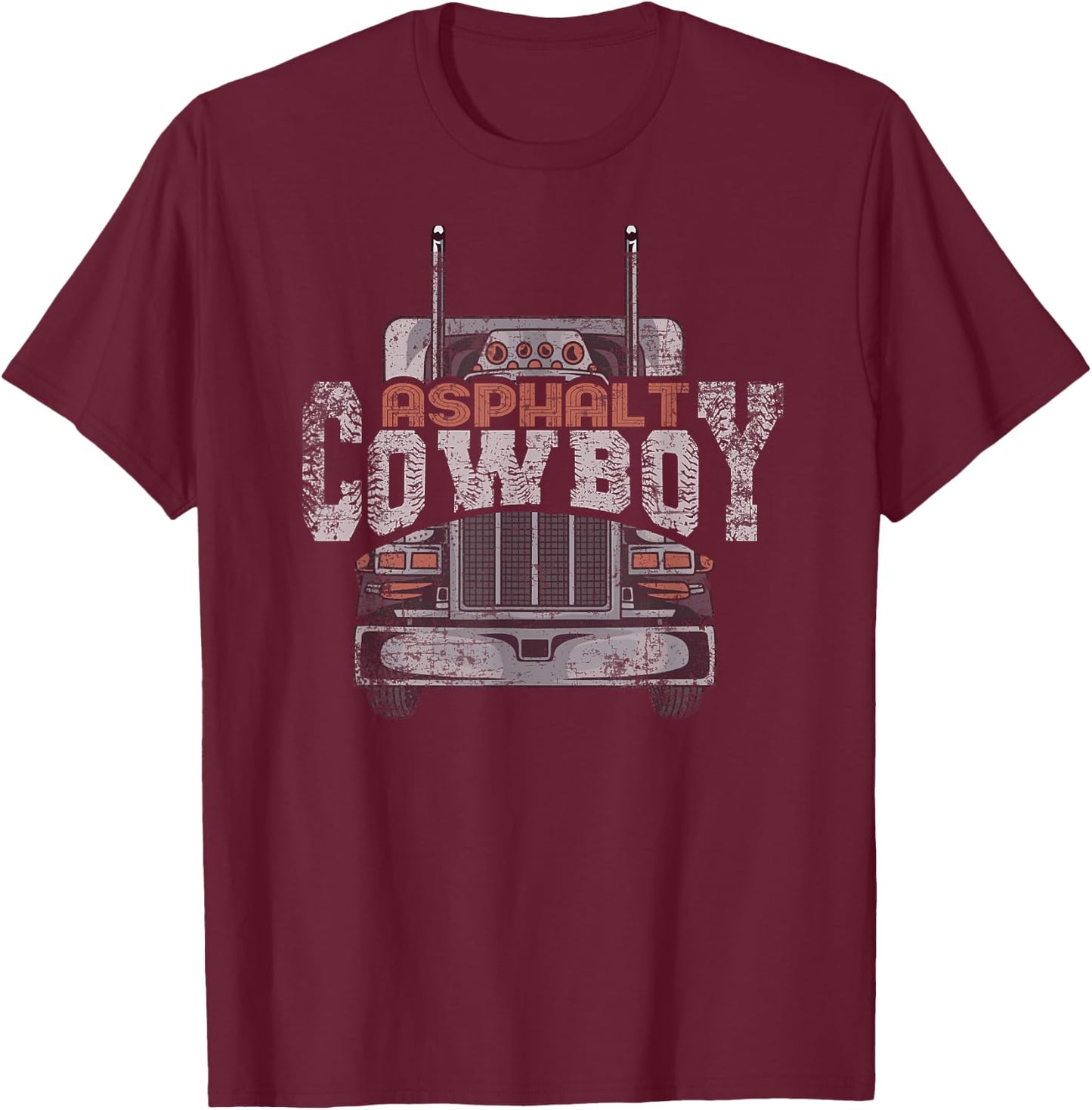 Asphalt Cowboy Cool Truck Driver Design Trucker T-Shirt - T-Shirt | Maroon