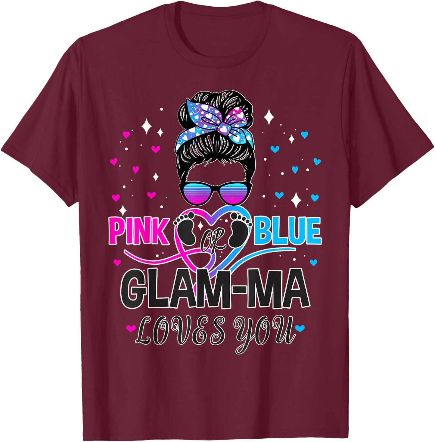 Messy Bun Pink Or Blue Glam-ma Loves You Gender Reveal Baby T-Shirt - T-Shirt | Maroon