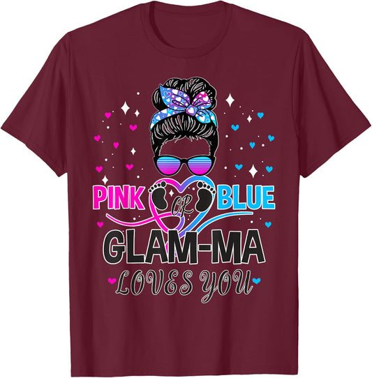 Messy Bun Pink Or Blue Glam-ma Loves You Gender Reveal Baby T-Shirt - T-Shirt | Maroon