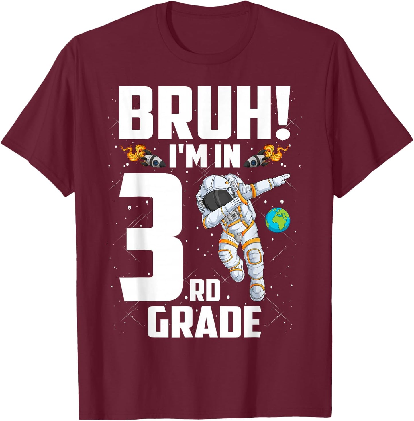 Third Grade Dabbing Boy Astronaut Bruh i'm in 3rd Grade T-Shirt - T-Shirt | Maroon