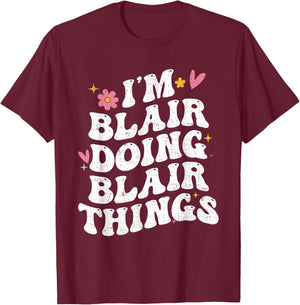 I'm Blair Doing Blair Things Retro Groovy Personalized T-Shirt - T-Shirt | Maroon