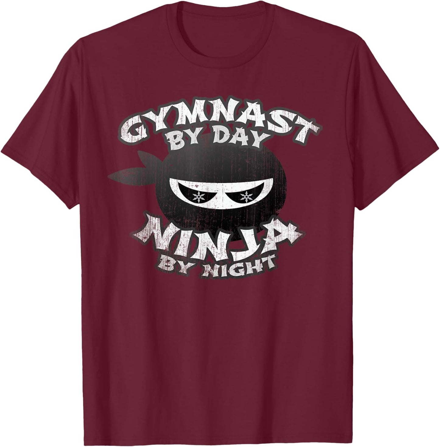 Cute GYMNAST Day NINJA by NIGHT Gymnastics Team Girl Flippin T-Shirt - T-Shirt | Maroon