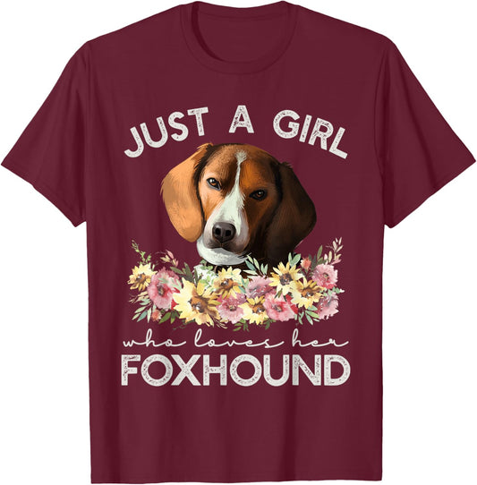 American Foxhound Shirt Just A Girl Who Loves Her Foxhound T-Shirt - T-Shirt | Maroon