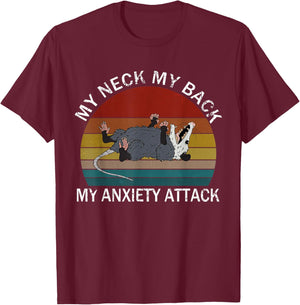 My Neck My Back My Anxiety Attack Opossum Sunset T-Shirt - T-Shirt | Maroon