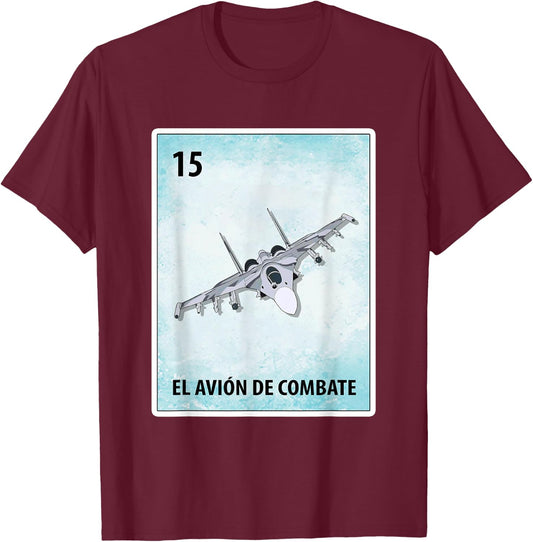 El Avion De Combate Mexican Cards Fighter Jet T-Shirt - T-Shirt | Maroon
