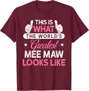 Mee Maw Gift: World's Greatest Mee Maw T-Shirt - T-Shirt | Maroon