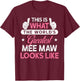 Mee Maw Gift: World's Greatest Mee Maw T-Shirt - T-Shirt | Maroon