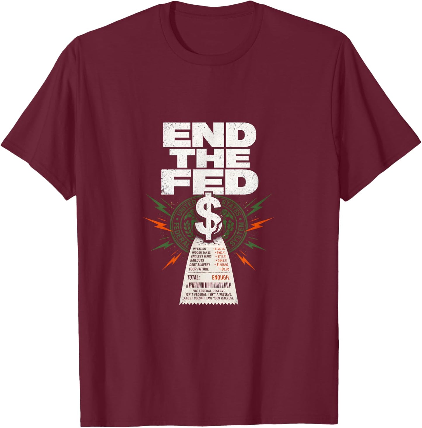 End The Fed Inflation Political Humor T-Shirt - T-Shirt | Maroon