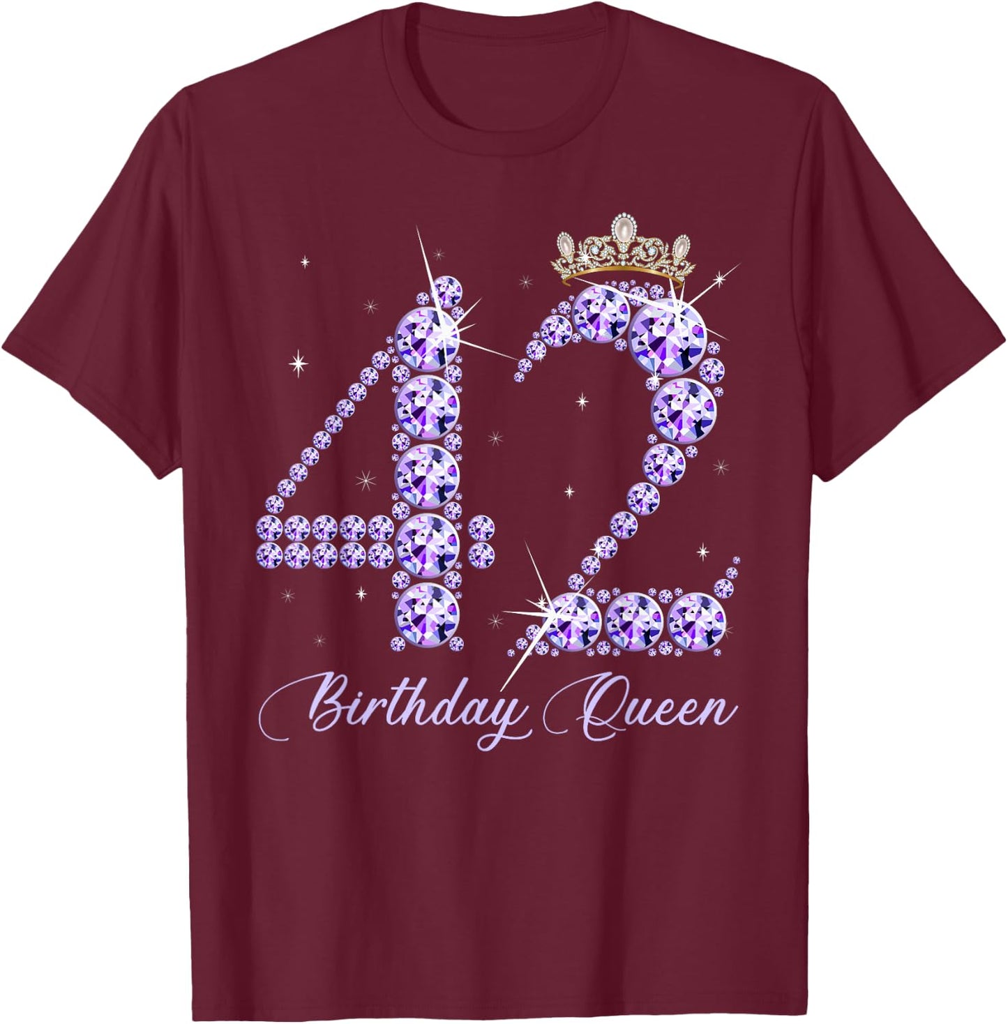 42 Year Old Its My 42nd Birthday Queen Diamond Heels Crown T-Shirt - T-Shirt | Maroon