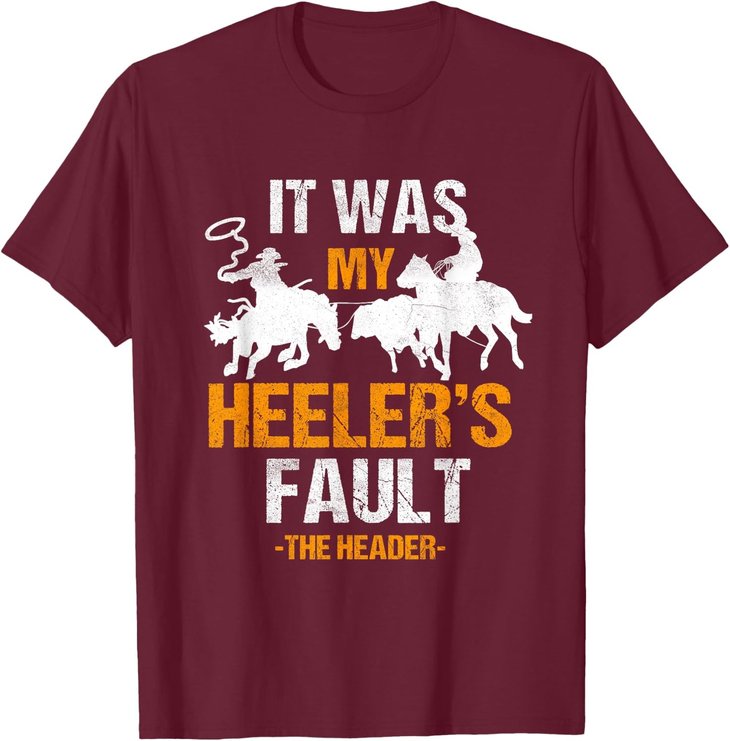 Team Roping Funny Rodeo Cowboy Cowgirl Horse Riding Roper T-Shirt - T-Shirt | Maroon