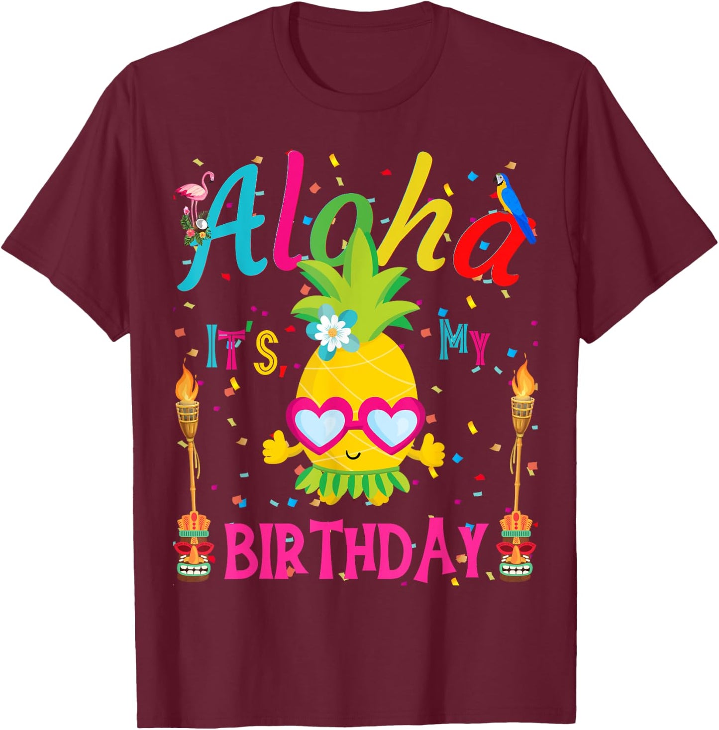 Aloha It's My Birthday Hawaii Girl Women's Pineapple Luau T-Shirt - T-Shirt | Maroon