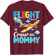 Flight Crew Mommy Birthday Squad Airplane Matching Family T-Shirt - T-Shirt | Maroon