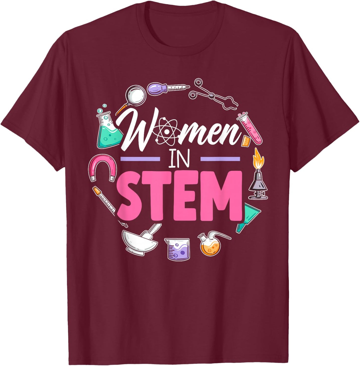 Women In STEM Steminist Engineering Biologist Science T-Shirt - T-Shirt | Maroon