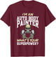 Car Body Painter, Paint T-Shirt - T-Shirt | Maroon