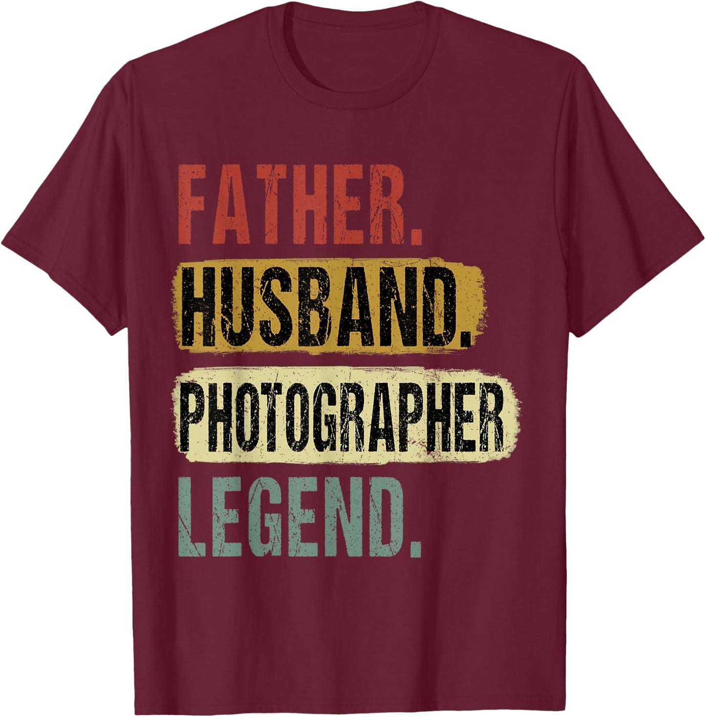 Father Husband Photographer Legend Vintage Dad Father's Day T-Shirt - T-Shirt | Maroon