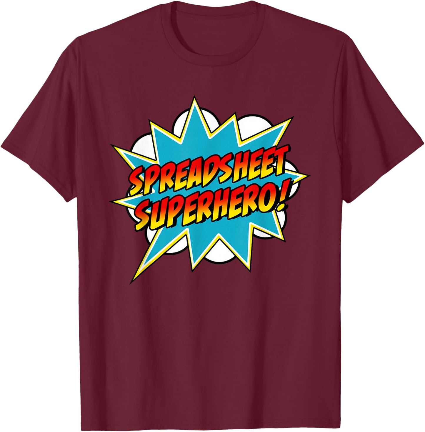 Spreadsheet Superhero | Retro Comic Accountant T-Shirt - T-Shirt | Maroon