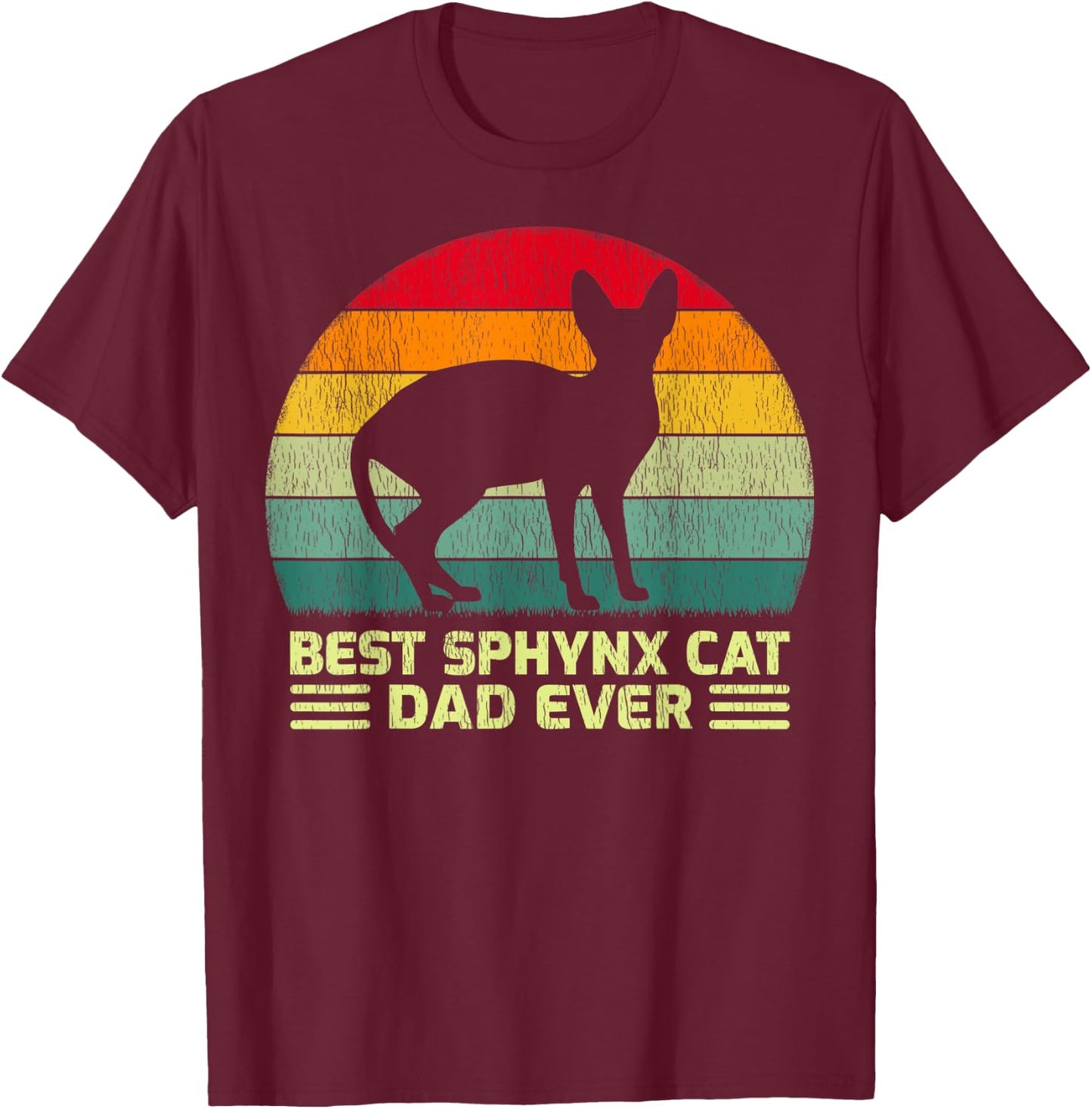 Funny Vintage Best Sphynx Cat Dad Ever Father's Day Men T-Shirt - T-Shirt | Maroon