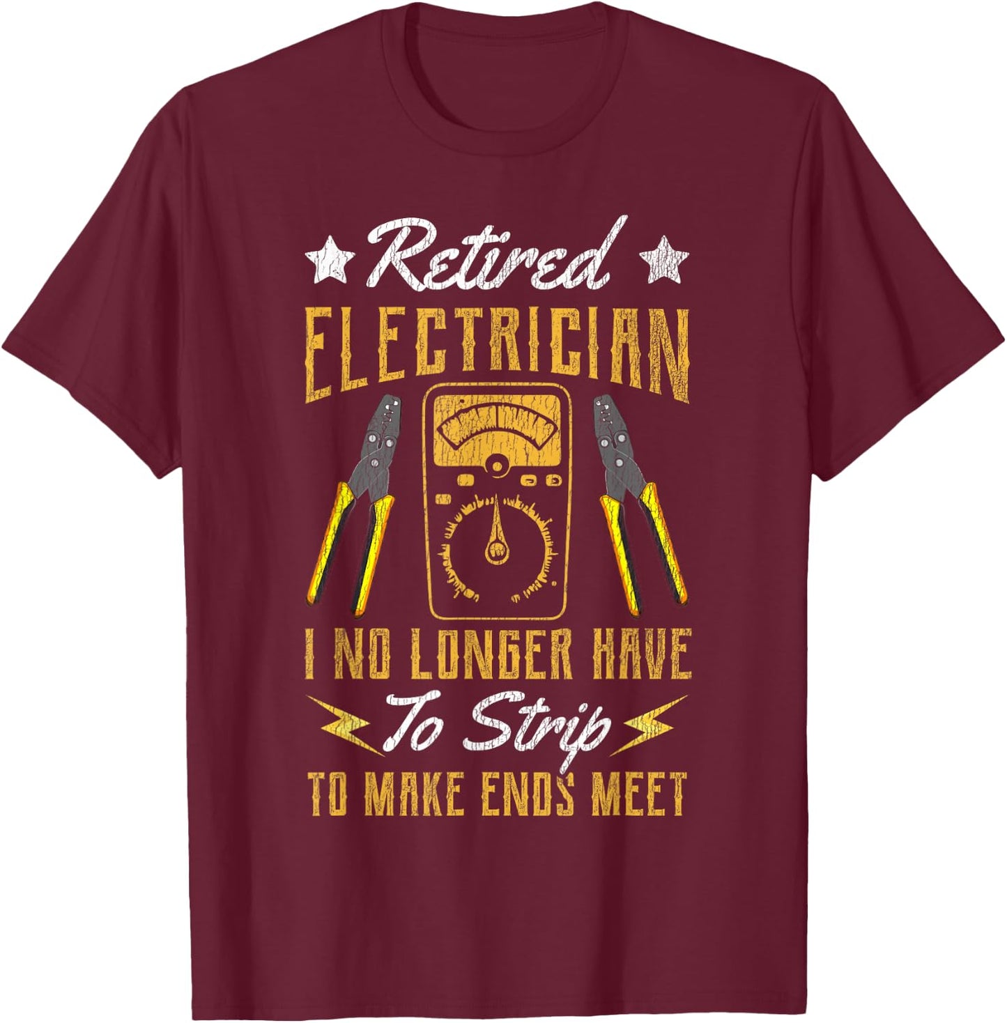 Electrician Retirement Vintage Retired Electrician I No T-Shirt - T-Shirt | Maroon