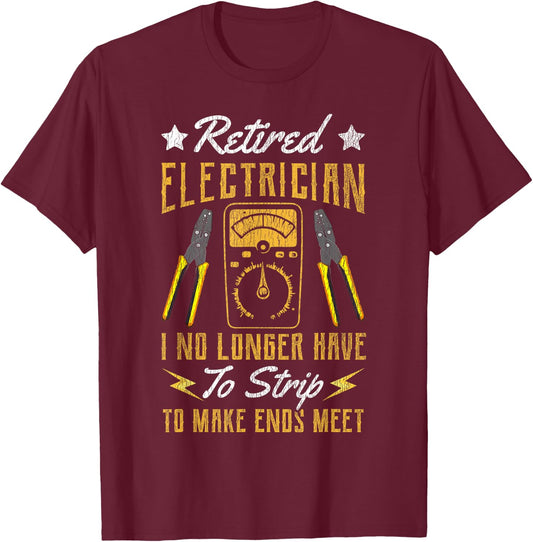 Electrician Retirement Vintage Retired Electrician I No T-Shirt - T-Shirt | Maroon