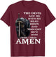 The Devil Saw Me With My Head Down And Thought He'd Won T-Shirt - T-Shirt | Maroon
