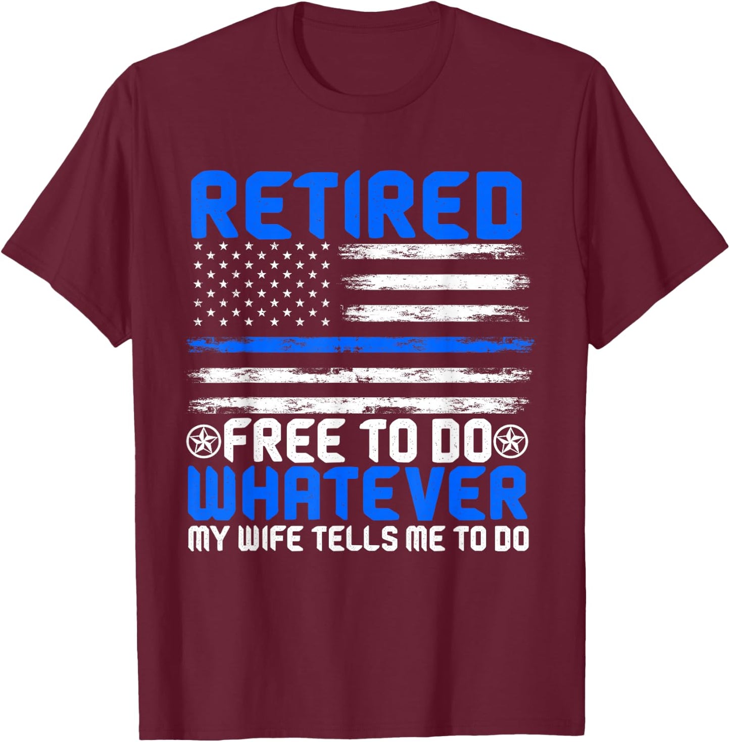 Retired Police Officer Law Enforcement Sheriff Retirement T-Shirt - T-Shirt | Maroon