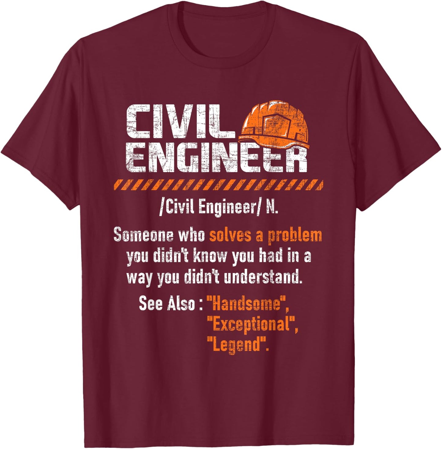 Civil Engineer - Bridge Builder Bridges Construction T-Shirt - T-Shirt | Maroon