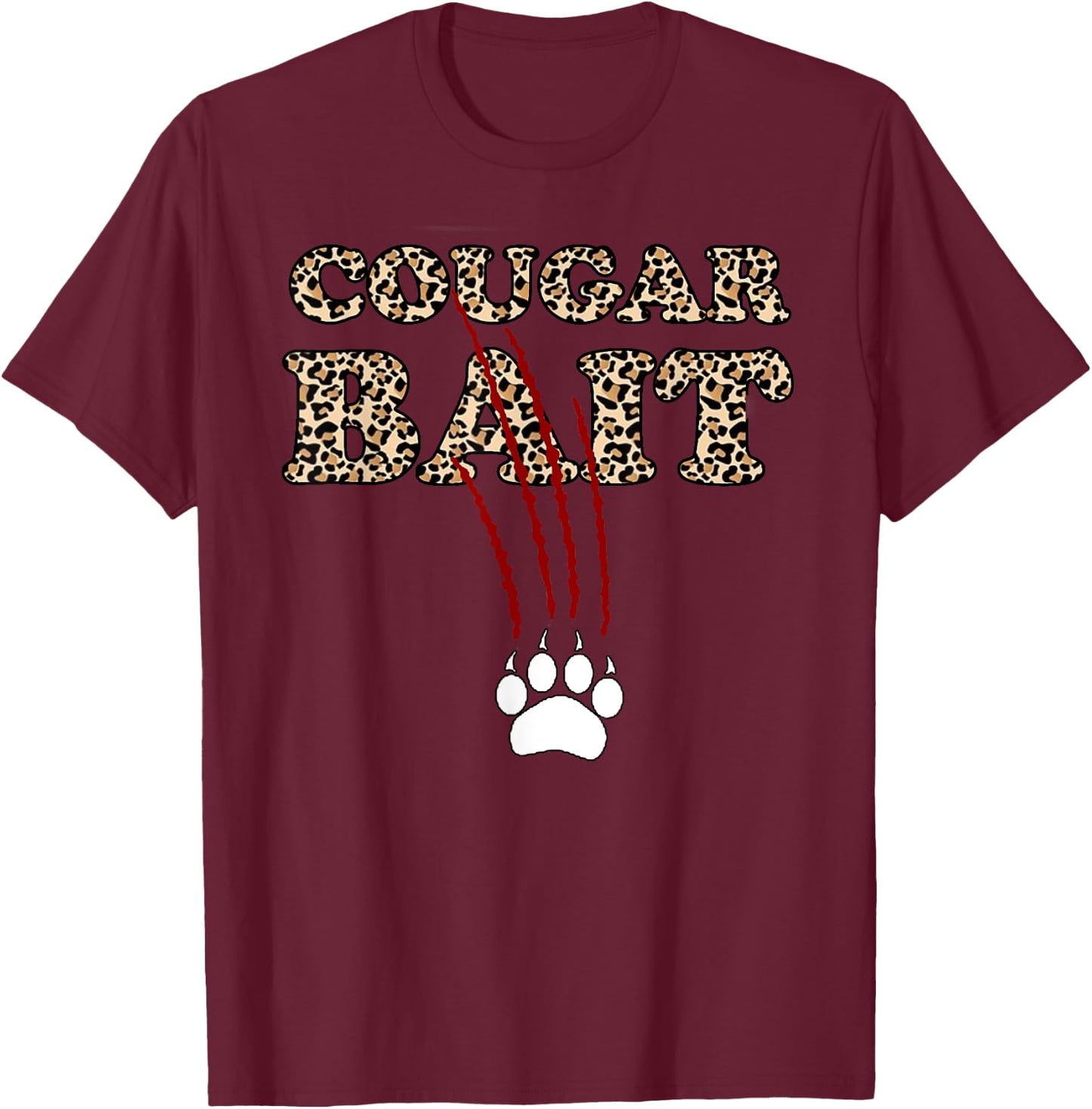 Cougar Bait Funny Halloween Costume Older Woman Younger Man T-Shirt - T-Shirt | Maroon