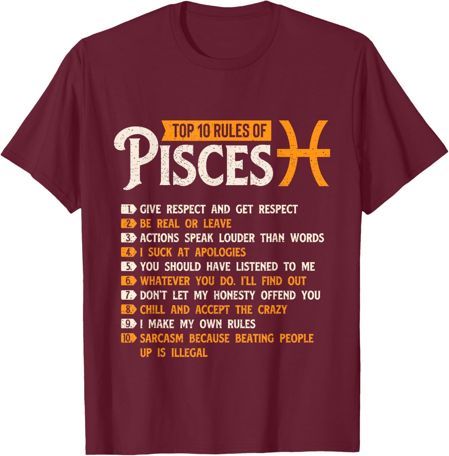 Top 10 Rules Of Pisces - Horoscope Zodiac Sign Astrology T-Shirt - T-Shirt | Maroon