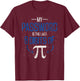 My Password Is The Last 8 Digits Of Pi Funny Math Pun Math T-Shirt - T-Shirt | Maroon