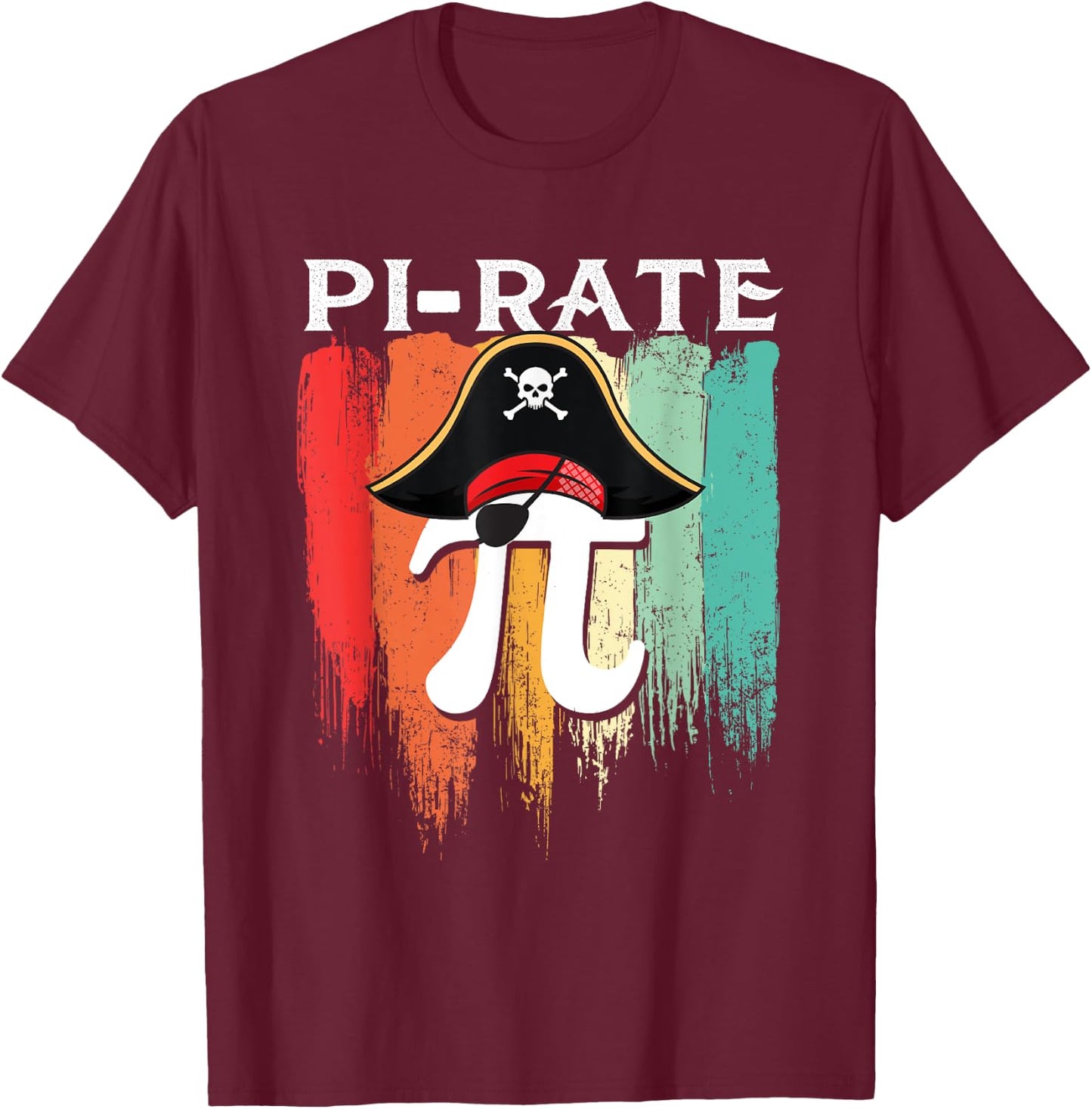 Pi-rate - Pi Day Math Lover Science Teacher Pirates T-Shirt - T-Shirt | Maroon