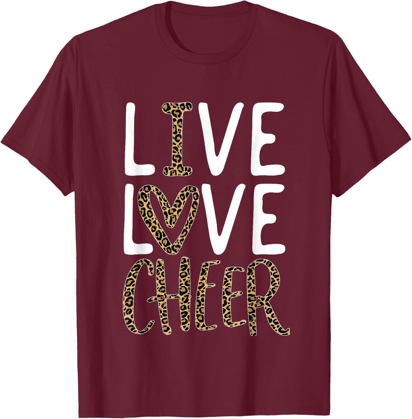 Live Love Cheer Girl Cheerleading Cheerleader Women Cheer T-Shirt - T-Shirt | Maroon