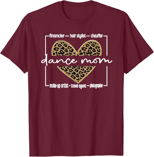 Dance Mom Dancer Mama Dancing Mother Of A Dancer Mom T-Shirt - T-Shirt | Maroon