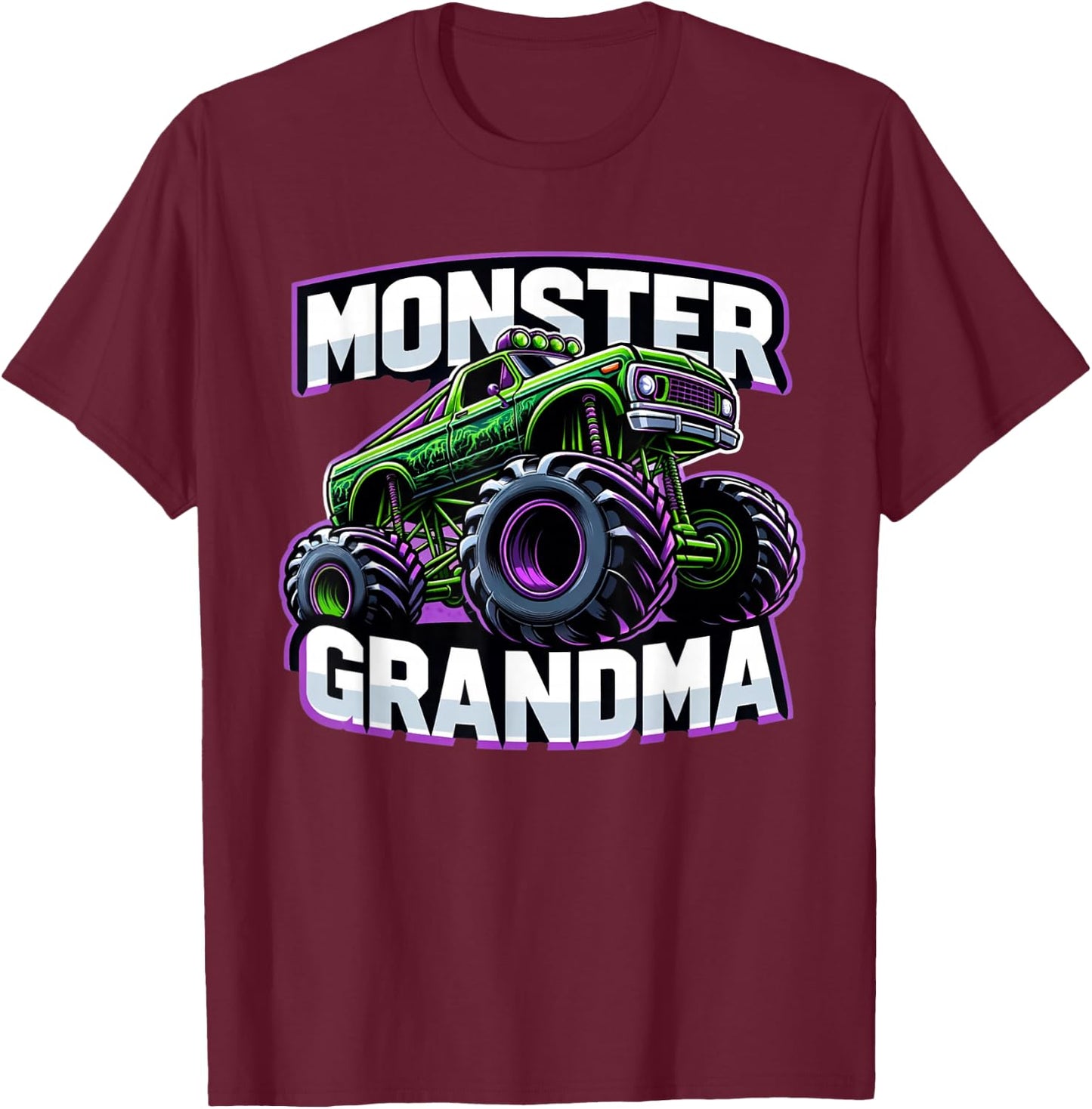 Monster Truck Race Racer Driver Grandma Mother's Day T-Shirt - T-Shirt | Maroon