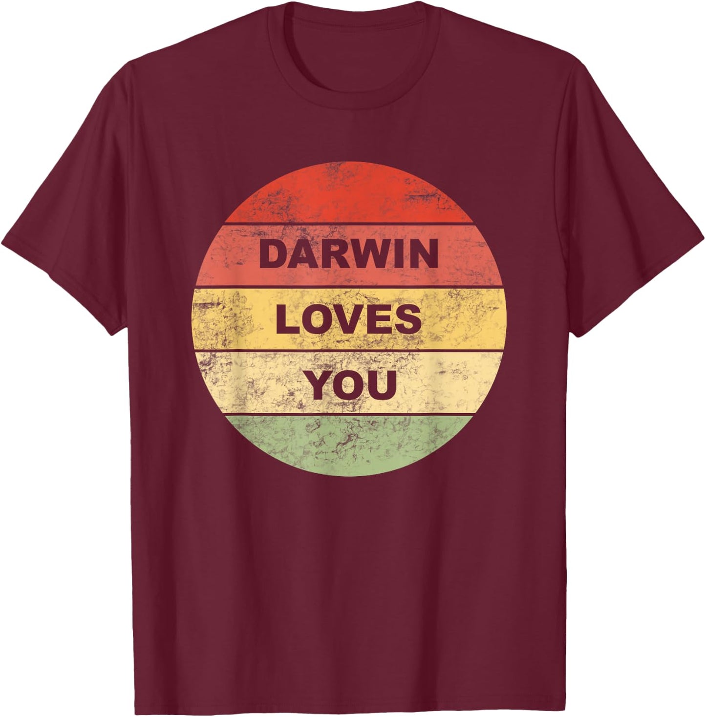 Darwin Loves You Atheist Pro Science Non Religious Vintage T-Shirt - T-Shirt | Maroon