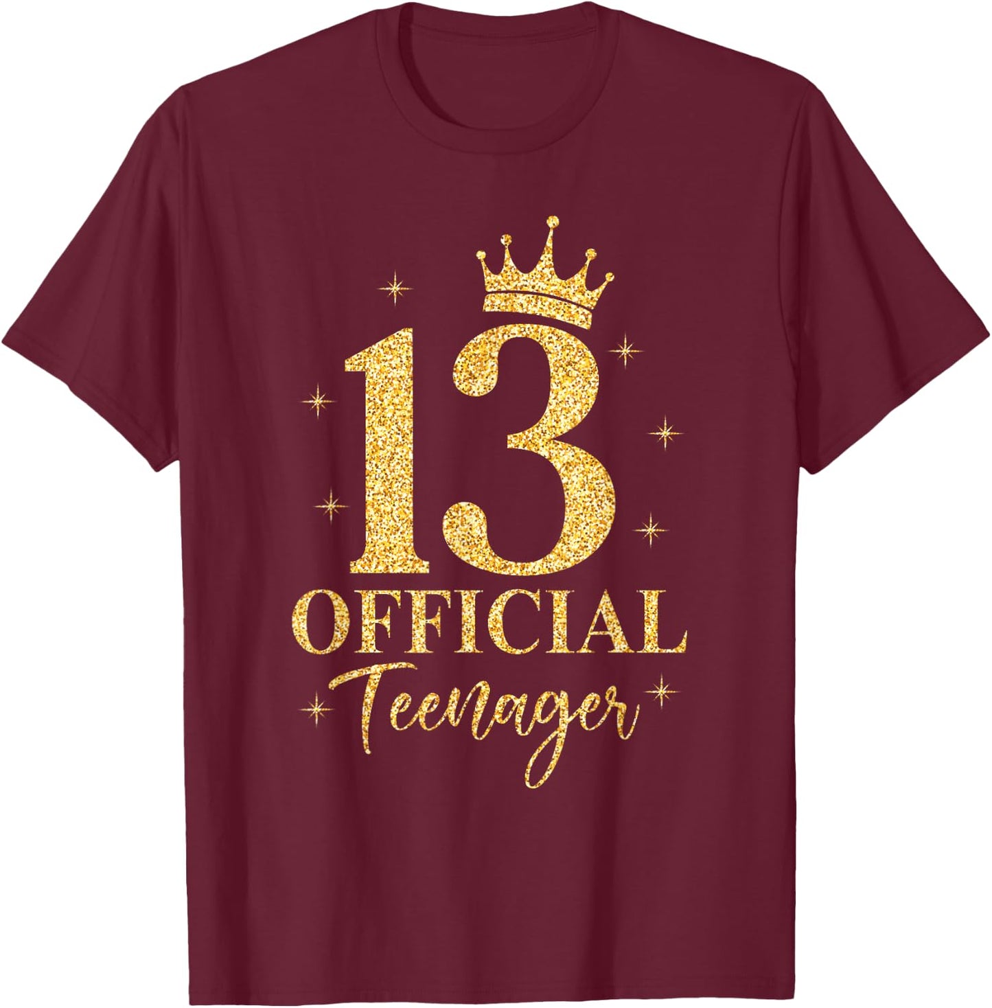 Official Teenager It's My 13th Golden Birthday 13 Year Old T-Shirt - T-Shirt | Maroon