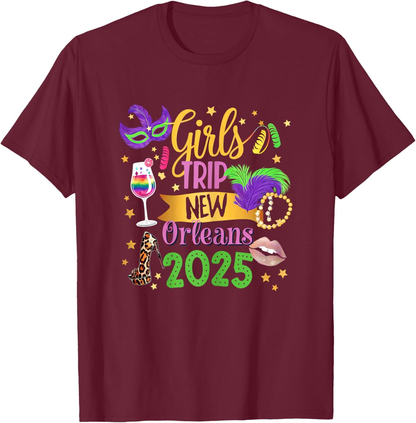 Girls Trip New Orleans 2025 Mardi Gras Mask Beads Family T-Shirt - T-Shirt | Maroon